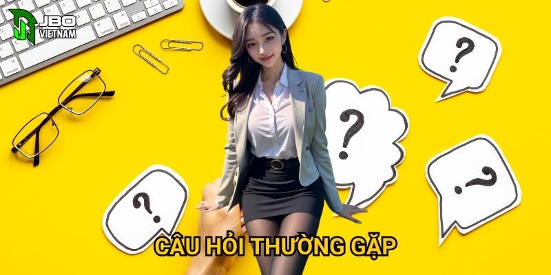Câu hỏi thường gặp về JBO01 có những vấn đề nào được quan tâm nhất?