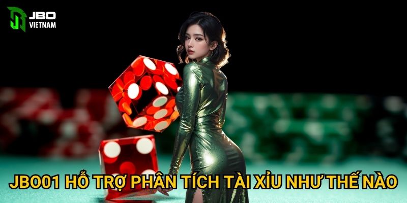JBO01 hỗ trợ phân tích Tài xỉu như thế nào?