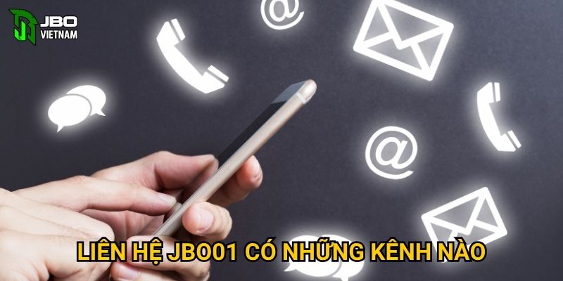 Liên hệ JBO01 có những kênh nào?